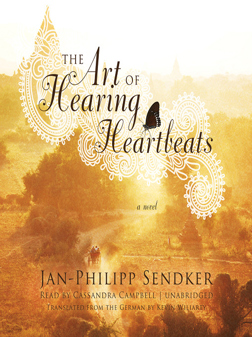 Title details for The Art of Hearing Heartbeats by Jan-Philipp Sendker - Available